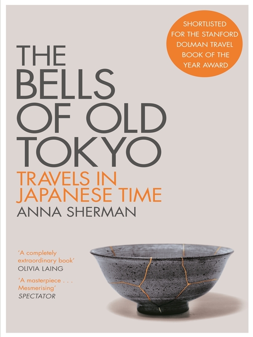 Title details for The Bells of Old Tokyo by Anna Sherman - Wait list